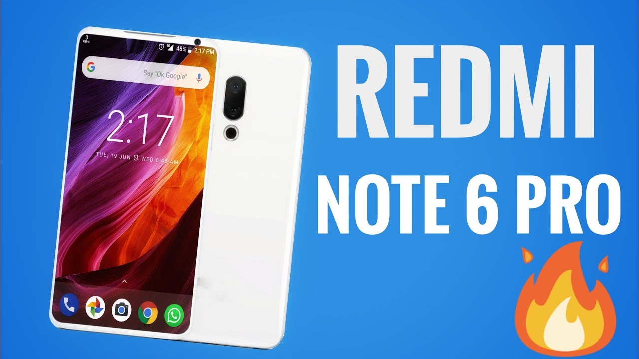Телефон note 6 pro. Редми ноут 6 про. Note 6. Redmi Note 6 Pro 2019. Редми нот 6 про фото.