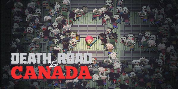 DEATH ROAD TO CANADA